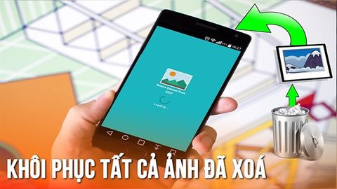 TOP 5 phần mềm khôi phục ảnh bị xóa trên Android miễn phí, tốt nhất