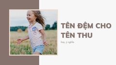  Tên đệm cho tên Thu hay, ý nghĩa | Ý nghĩa tên Thu 