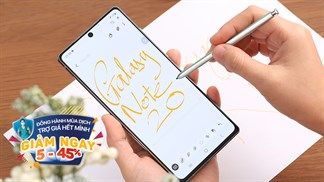 Sắm Galaxy Note 20 giá rẻ nhất đừng bỏ qua ưu đãi trợ giá mùa dịch, mức giảm lên đến gần chục triệu đồng