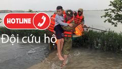  Hướng dẫn gọi đội cứu hộ mưa lũ, sạt lở đất miền Trung 