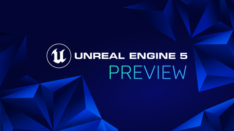 Unreal Engine 5 Đã Chính Thức Được Phát Hành
