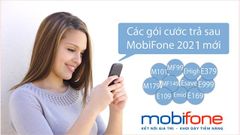  Các gói cước trả sau MobiFone 2021 mới, nhiều ưu đãi, khuyến mãi 