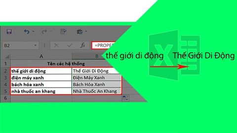 4 cách chuyển chữ hoa thành chữ thường trong Excel không bị lỗi