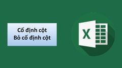  Cách cố định cột trong Excel cực đơn giản, chi tiết cho mọi phiên bản 