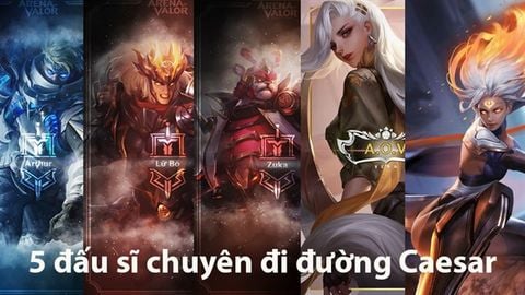 5 đấu sĩ leo rank hiệu quả Liên Quân mùa 14 đi đường có Caesar