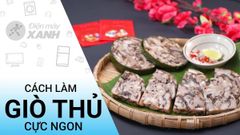  Cách làm giò thủ, giò tai dai ngon cho những ngày dãn cách tại nhà 