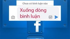  Cách xuống dòng khi bình luận Facebook trên điện thoại, máy tính đơn giản 