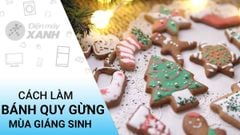  2 cách làm bánh quy gừng thơm lừng đơn giản mừng Giáng Sinh 