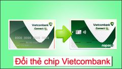  Hướng dẫn đổi thẻ chip Vietcombank miễn phí, cách sử dụng 