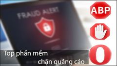  Top 12 phần mềm, ứng dụng chặn quảng cáo tốt nhất trên điện thoại, PC 