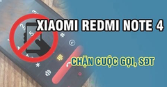  Cách chặn cuộc gọi trên Xiaomi Redmi Note 4 đơn giản nhất 