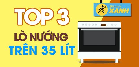 Top 3 lò nướng trên 35 lít, giá tốt, nướng gà nguyên con 2kg