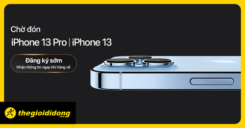 iPhone 13 (Mini, Pro, Pro Max) ưu đãi đến 3 triệu, trả góp 0%