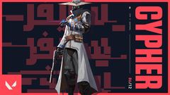  Hướng dẫn chơi Cypher Valorant: kỹ năng, điểm mạnh, yếu, thủ thuật 