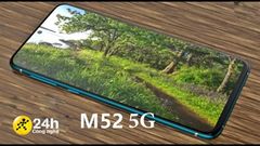  Giá bán Galaxy M52 5G: Dự kiến sẽ rẻ hơn Galaxy M51 nhưng mang nhiều nâng cấp, đặc biệt là vi xử lý 
