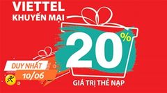  Duy nhất hôm nay: Mua thẻ cào Viettel nhận khuyến mãi 20% giá trị thẻ nạp, dễ mua dễ sử dụng lại siêu tiết kiệm 
