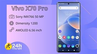 Hình ảnh thiết kế và thông số kỹ thuật của Vivo X70 Pro được tiết lộ: Màn hình cong, dùng Dimensity 1200 và...