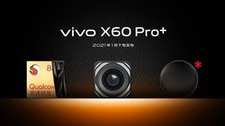 Vivo X60 Pro+ chính thức được ấn định ngày ra mắt: Sẽ đi kèm chip Snapdragon 888, camera chống rung gimbal và...