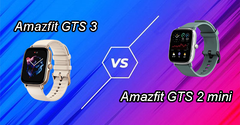  So sánh Amazfit GTS 3 với Amazfit GTS 2 mini : Có nên nâng cấp không? 