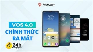 VinSmart chính thức ra mắt VOS 4.0: Giao diện mới, nhiều tính năng độc quyền, sẵn sàng cập nhật trên nhiều thiết bị