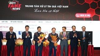 Việt Nam ra mắt Trung tâm xử lý tin giả và tổng đài tiếp nhận phản ánh 1800.8108, lần này thì mấy trang tin 'fake' hết đường sống