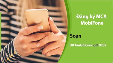 Dịch vụ MCA MobiFone là gì? Cách đăng ký, huỷ dịch vụ MCA MobiFone