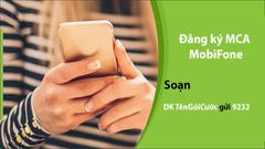  Dịch vụ MCA MobiFone là gì? Cách đăng ký, huỷ dịch vụ MCA MobiFone 
