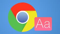  Cách phóng to, chỉnh Font chữ trang web trong Google Chrome dễ dàng 