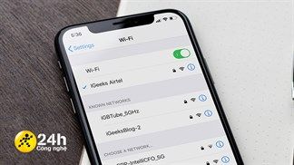 Xài iPhone nhưng mạng WiFi lại bị chậm, thử ngay 5 mẹo sau đây để có tốc độ mạng nhanh hơn rõ rệt