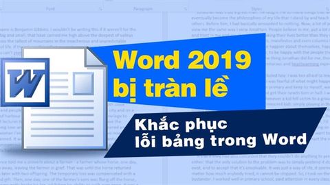 Hướng dẫn khắc phục lỗi bảng trong word 2019 bị tràn ra lề đơn giản