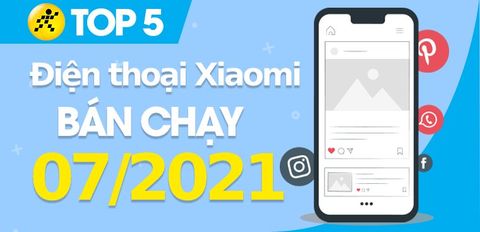 Top 5 Điện thoại Xiaomi bán chạy nhất tháng 7/2021 tại Trung Tâm Bảo Hành