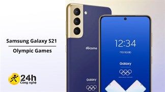 Galaxy S21 Olympic Games Edition ra mắt: Bản đặc biệt với ngoại hình đậm chất thể thao, có bộ chủ đề và hình nền riêng
