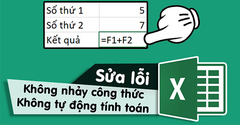  Sửa lỗi Excel không nhảy công thức, không tự động tính toán khi kéo... 