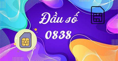 Đầu số 0838 là mạng gì? Ý nghĩa của đầu số 0838? Có phải số tài lộc?