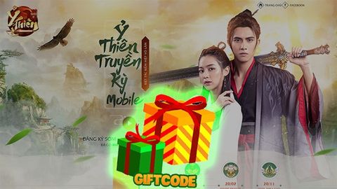 Code Ỷ Thiên Truyền Kỳ mới nhất - Cách nhập, nhận code VIP | Có sẵn code