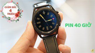 Mua Galaxy Watch 3 giá chục triệu mà chưa đủ tiền? Chỉ ngay cho bạn deal HOT này giảm thẳng 4 triệu đồng sốc không đỡ nổi