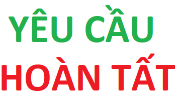 Yêu cầu hoàn tất