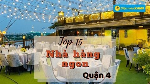 Top 15 nhà hàng quận 4 ngon chất lượng nổi tiếng đông khách nhất