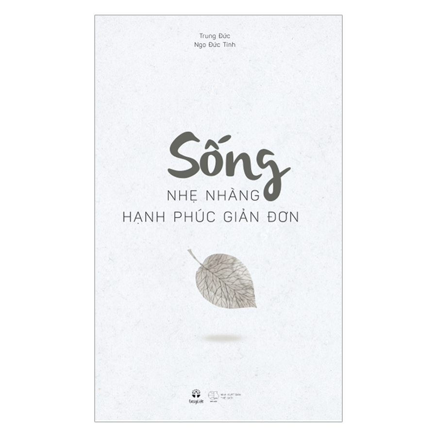 Easylife Book] Sống nhẹ nhàng, hạnh phúc giản đơn – Sunbook