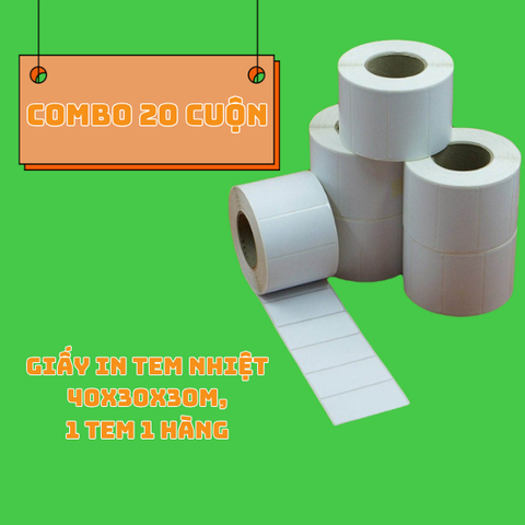 combo-20-cuon-giay-in-tem-nhiet-40x30x30m-1-tem-hang 