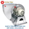 QUẠT LY TÂM CAO ÁP INXO 304 CHỐNG ĂN MÒN HÓA CHẤT