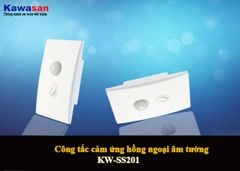 Công tắc cảm ứng âm tường Kawasan SS201 giá rẻ nhất