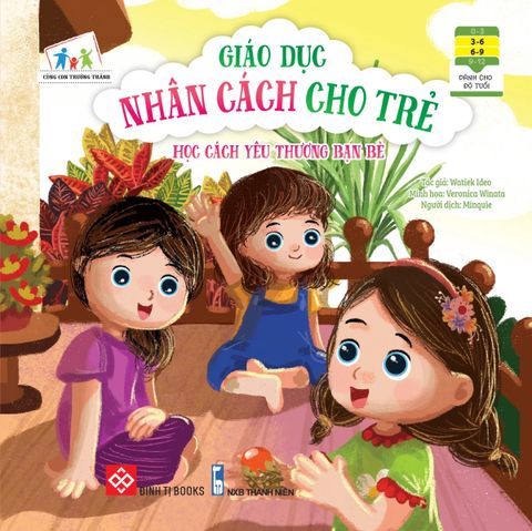 Giáo dục nhân cách cho trẻ - Học cách yêu thương bạn bè