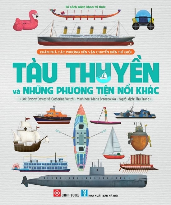 Khám phá các phương tiện vận chuyển trên thế giới - Tàu thuyền và những phương tiện nổi khác