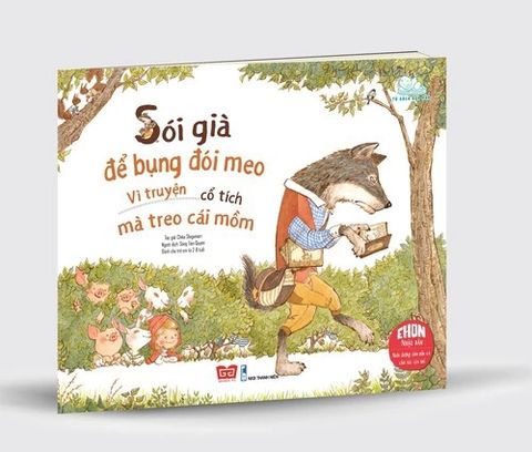 Sói già để bụng đói meo, Vì truyện cổ tích mà treo cái mồm