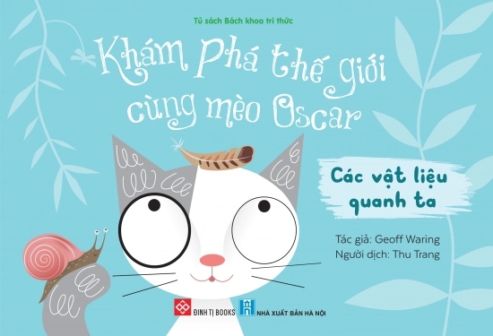 Khám phá thế giới cùng mèo Oscar - Các vật liệu quanh ta