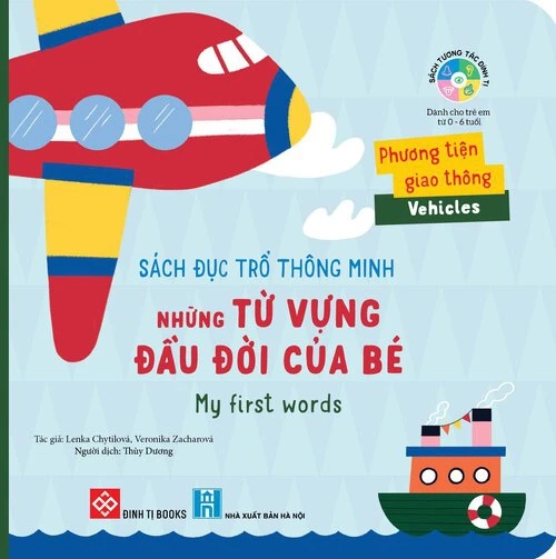 Sách đục trổ thông minh Những từ vựng đầu đời của bé My first words- Phương tiện giao...