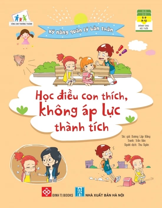 Kỹ năng quản lý bản thân- Học điều con thích, không áp lực thành tích