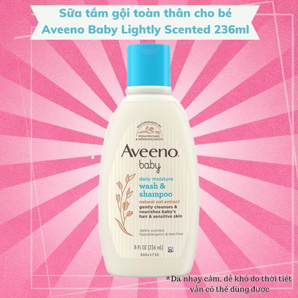Sữa tắm gội toàn thân cho bé Aveeno Baby Lightly Scented 236ml
