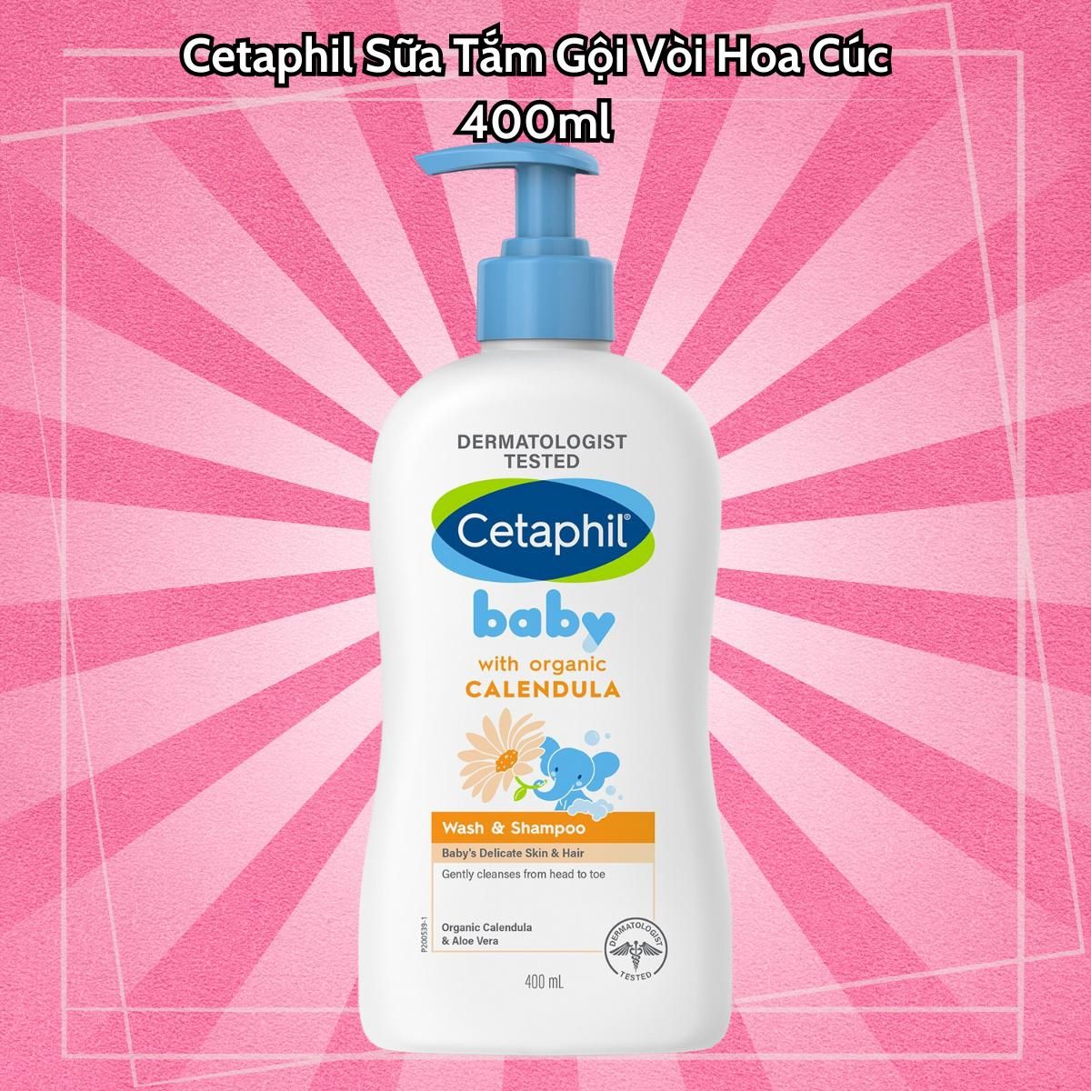  Sữa tắm gội tinh chất hoa cúc Cetaphil 230ml và 400ml Cho Bé 